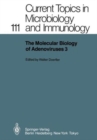 Image for The Molecular Biology of Adenoviruses 3