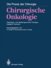 Image for Chirurgische Onkologie: Histologie- und stadiengerechte Therapie maligner Tumoren