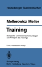 Image for Training: Biologische und medizinische Grundlagen und Prinzipien des Trainings