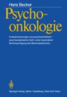 Image for Psychoonkologie: Krebserkrankungen aus psychosomatisch-psychoanalytischer Sicht unter besonderer Berucksichtigung des Mammakarzinoms