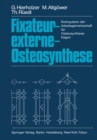 Image for Fixateur-externe-Osteosynthese: Rohrsystem der Arbeitsgemeinschaft fur Osteosynthesefragen