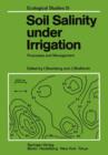 Image for Soil Salinity under Irrigation : Processes and Management
