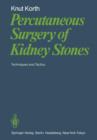 Image for Percutaneous Surgery of Kidney Stones