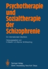 Image for Psychotherapie und Sozialtherapie der Schizophrenie: Ein internationaler Uberblick.
