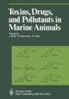 Image for Toxins, Drugs, and Pollutants in Marine Animals