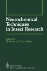 Image for Neurochemical Techniques in Insect Research