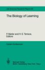 Image for The Biology of Learning : Report of the Dahlem Workshop on the Biology of Learning Berlin, 1983, October 23–28