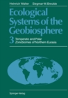 Image for Ecological Systems of the Geobiosphere: 3 Temperate and Polar Zonobiomes of Northern Eurasia