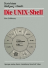 Image for Die UNIX-Shell: Eine Einfuhrung