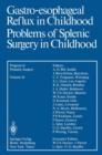 Image for Gastro-esophageal Reflux in Childhood Problems of Splenic Surgery in Childhood