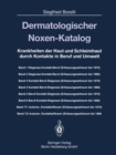 Image for Dermatologischer Noxen-katalog: Krankheiten Der Haut Und Schleimhaut Durch Kontakte in Beruf Und Umwelt.