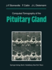 Image for Computed Tomography of the Pituitary Gland: With a Chapter on Magnetic Resonance Imaging of the Sellar and Juxtasellar Region, By M. Mu Huo Teng and K. Sartor