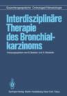 Image for Interdisziplinare Therapie des Bronchialkarzinoms