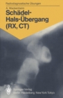 Image for Schadel-hals-ubergang (Rx, Ct): 158 Diagnostische Ubungen Fur Studenten Und Praktische Radiologen