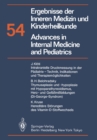 Image for Ergebnisse der Inneren Medizin und Kinderheilkunde / Advances in Internal Medicine and Pediatrics : 54