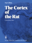 Image for Cortex of the Rat: A Stereotaxic Atlas