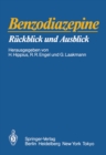 Image for Benzodiazepine: Ruckblick Und Ausblick