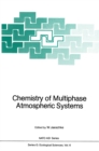 Image for Chemistry of Multiphase Atmospheric Systems
