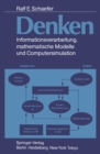 Image for Denken: Informationsverarbeitung, mathematische Modelle und Computersimulation