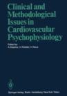 Image for Clinical and Methodological Issues in Cardiovascular Psychophysiology