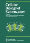 Image for Cellular Biology of Ectoenzymes: Proceedings of the International Erwin-Riesch-Symposium on Ectoenzymes May 1984