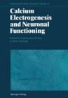 Image for Calcium Electrogenesis and Neuronal Functioning