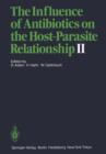Image for The Influence of Antibiotics on the Host-Parasite Relationship II