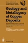 Image for Geology and Metallogeny of Copper Deposits: Proceedings of the Copper Symposium 27th International Geological Congress Moscow, 1984