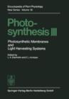 Image for Photosynthesis III : Photosynthetic Membranes and Light Harvesting Systems