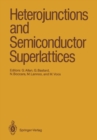 Image for Heterojunctions and Semiconductor Superlattices: Proceedings of the Winter School Les Houches, France, March 12-21, 1985