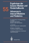 Image for Ergebnisse der Inneren Medizin und Kinderheilkunde / Advances in Internal Medicine and Pediatrics : 55