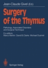 Image for Surgery of the Thymus: Pathology, Associated Disorders and Surgical Technique.