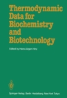 Image for Thermodynamic Data for Biochemistry and Biotechnology