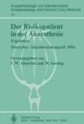 Image for Der Risikopatient in der Anaesthesie: Ergebnisse Deutscher Anaesthesiekongre 1984 : 181
