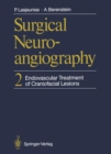 Image for Surgical Neuroangiography : 2 Endovascular Treatment of Craniofacial Lesions