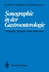 Image for Sonographie in der Gastroenterologie: Diagnostik - Therapie - Neue Methoden