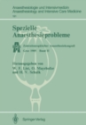 Image for Spezielle Anaesthesieprobleme: Zentraleuropaischer Anaesthesiekongre Graz 1985 Band II