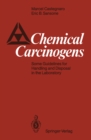 Image for Chemical Carcinogens: Some Guidelines for Handling and Disposal in the Laboratory