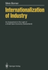 Image for Internationalization of Industry: An Assessment in the Light of a Small Open Economy (Switzerland)
