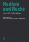 Image for Medizin und Recht: Festschrift fur Wolfgang Spann