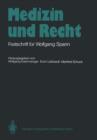 Image for Medizin und Recht : Festschrift fur Wolfgang Spann