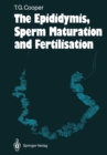 Image for Epididymis, Sperm Maturation and Fertilisation