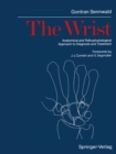 Image for Wrist: Anatomical and Pathophysiological Approach to Diagnosis and Treatment