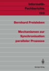 Image for Mechanismen zur Synchronisation paralleler Prozesse : 133