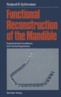 Image for Functional Reconstruction of the Mandible: Experimental Foundations and Clinical Experience