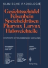 Image for Gesichtsschadel Felsenbein · Speicheldrusen · Pharynx · Larynx Halsweichteile