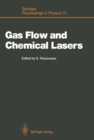 Image for Gas Flow and Chemical Lasers: Proceedings of the 6th International Symposium, Jerusalem, September 8-12, 1986