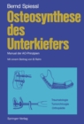 Image for Osteosynthese des Unterkiefers: Manual der AO-Prinzipien.
