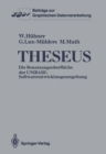 Image for Theseus: Die Benutzungsoberflache der UNIBASE-Softwareentwicklungsumgebung