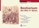 Image for Bestiarium Der Bits &#39;N&#39; Bytes: Perspektiven Des Electronic Publishing